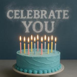 Celebrate you