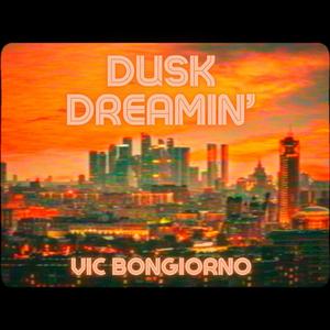 Dusk Dreamin'