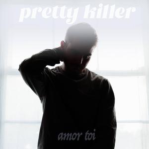 Pretty Killer (There Goes The Night)