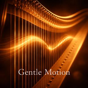 Gentle Motion
