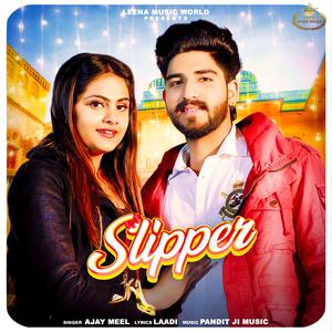 Slipper (feat. Priya Soni & Ajay Meel)