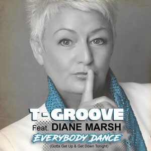 Everybody Dance (Gotta Get up & Get Down Tonight) (Radio Edit)