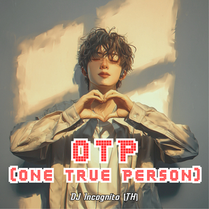 Otp (One True Person)