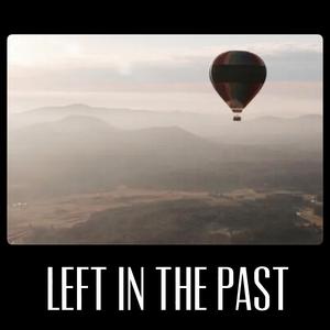 Left In The Past