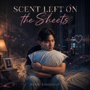 Scent Left on the Sheets