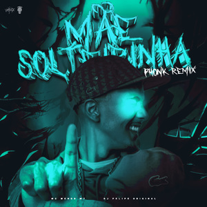 Mãe Solteirinha (PHONK REMIX)