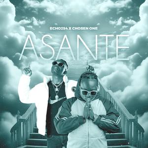 Asante (feat. Chosen one)