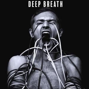 DEEP BREATH