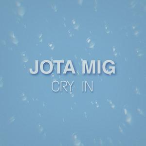CRY IN