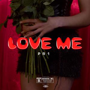 Love Me