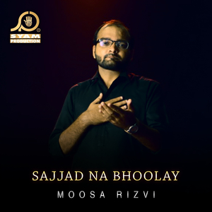 Sajjad Na Bhoolay