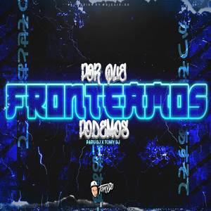 Frontiamos por Que Podemos Rkt (Remix)