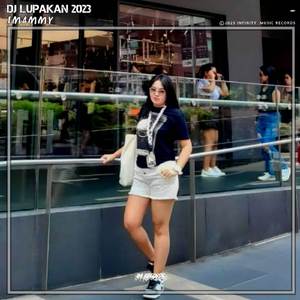 DJ LUPAKAN 2023