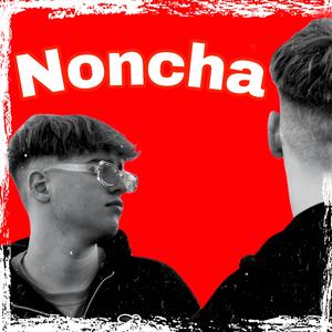 Noncha