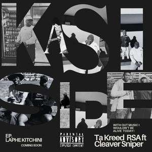 Kasi Side (feat. Cleaver Sniper)