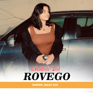 Chabili Dil Rovego