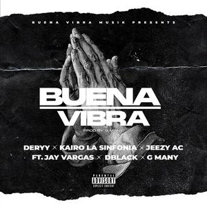 Buena Vibra (feat. Jay Vargas, DBlack & G Many)