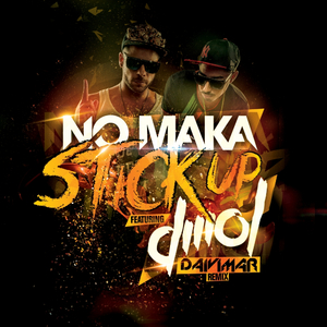 Stick Up (Daivimar Remix)