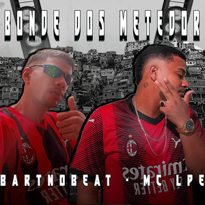 Bonde dos Metedor