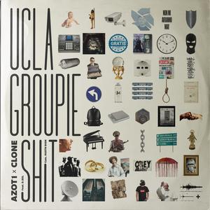 UCLA groupie shit (feat. Clone, D-Sol & Dustn DIGN)