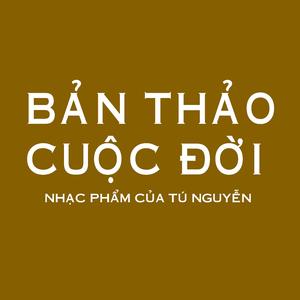 BẢN THẢO CUỘC ĐỜI