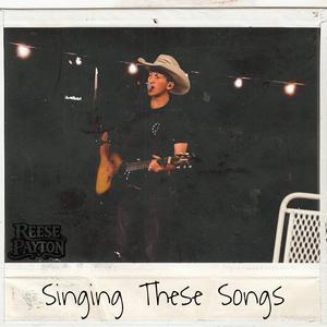 Singing These Songs