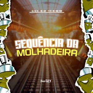 Sequência Da Molhadeira