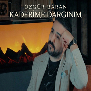 Kaderime Dargınım
