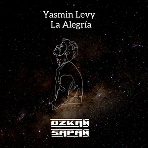 La Alegría (Ozkan Sapan Remix) (feat. Yasmin Levy) (Radio Edit)