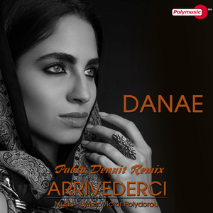 Arrivederci (Pablo Denuit Remix)