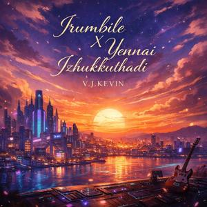 Irumbile X Yennai Izhukkuthadi
