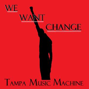 We Want Change