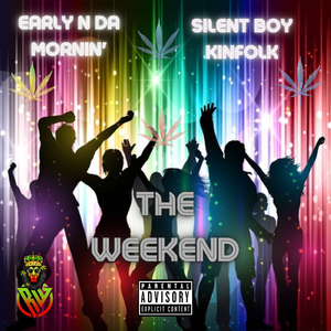 The Weekend (feat. Silent Boy Kinfolk)