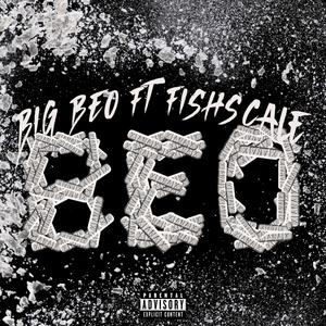 BEO (feat. FISHSCALE)