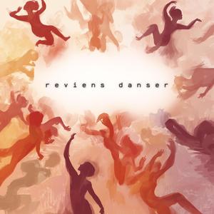 reviens danser