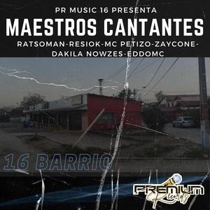 Maestros Cantantes (Mc´s) (feat. Ratsoman, Mc Resiok, Mc Petizo, Dakila Nowzes & Eddo Mc)