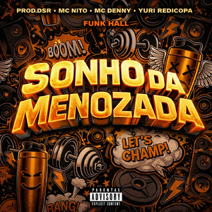 O Sonho da Menozada Funk Hall