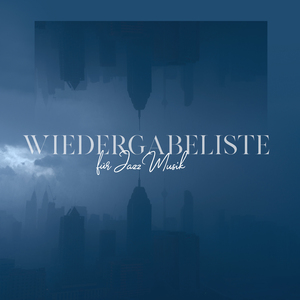 Entschleunigen (Entspannender Jazz)