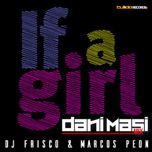 If a Girl (Dani Masi Mix)