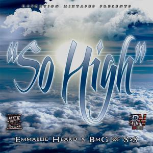 So High (feat. Emmallie Heard)