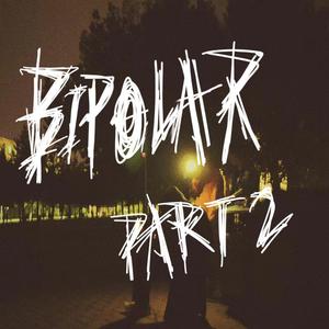 bipolar pt2