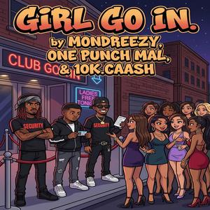 Girl Go In