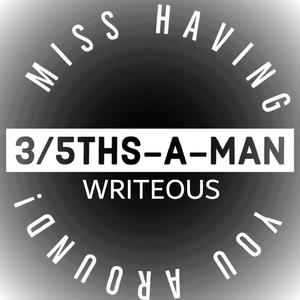 3/5th-A-Man (feat. Random Beats 24/7)