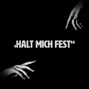Halt mich fest
