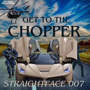 GET TO THE CHOPPER