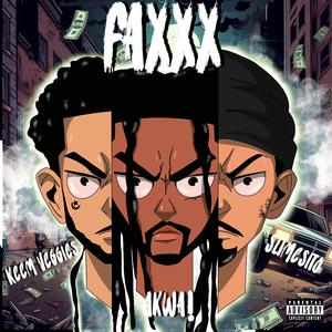 FAXXX (feat. Keem Veggies & Slimesito)