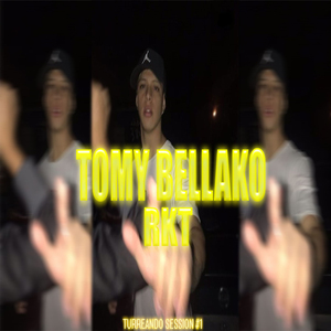 Tomy Bellako Rkt - Turreando #1