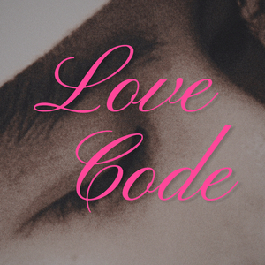 Love Code（Prod.Siren & EVO MUSIC）