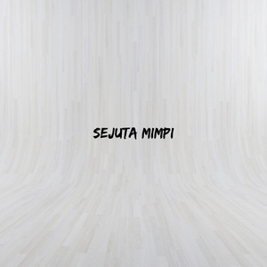 Sejuta Mimpi