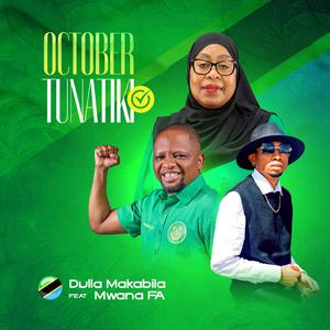October Tunatiki (feat. MwanaFA)